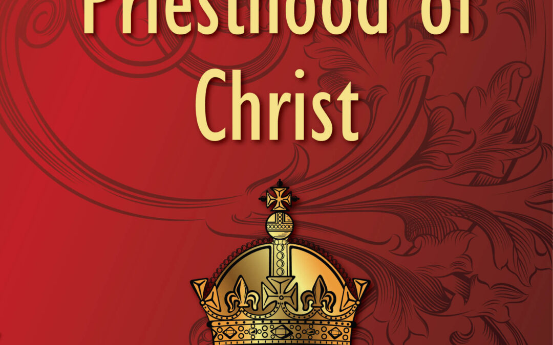 Melchizedekian Priesthood of Christ